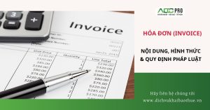 Hóa đơn (Invoice) là gì? Nội dung, Hình thức & Quy định Pháp luật