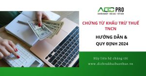 Chứng từ khấu trừ thuế TNCN là gì? Hướng dẫn & Quy định 2024